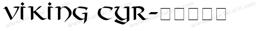 Viking Cyr字体转换